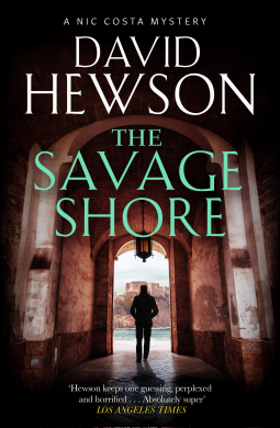 Silhouette of a man in archway, with the words David Hewson and The Savage Shore on the book cover
