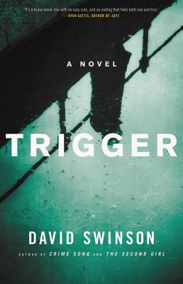 Book cover for trigger by David Swinson shows a man's upside down reflection in water.