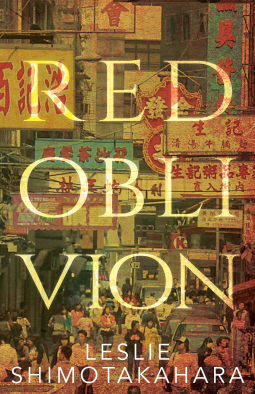 Book cover of Red Oblivion by Leslie Shimotakahara shows title and author. 