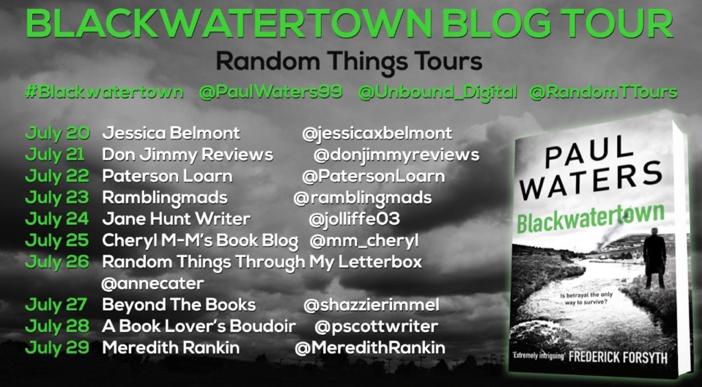 Blog tour poster for Blackwatertown by Paul Waters; Unbound publishers; Random Things Tours