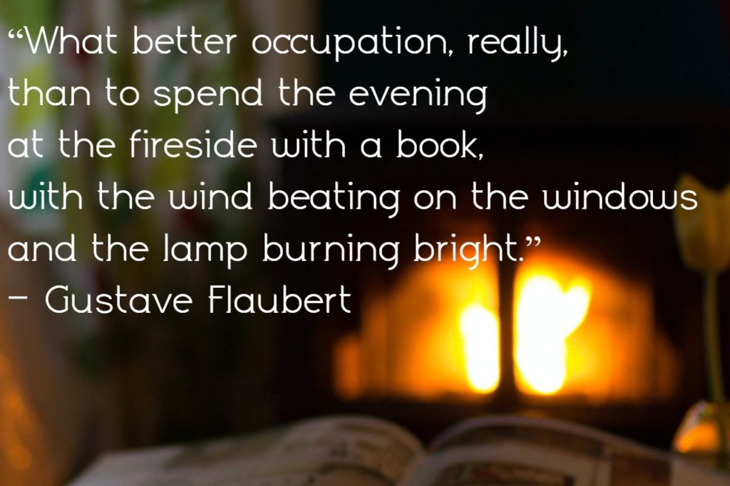 Shows fireplace with an open book and a quote from Gustave Flaubert, 