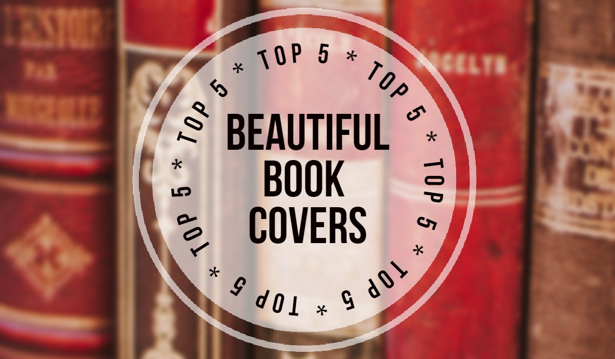 Tweet sized photo shows title "Top 5 Beautiful Book Covers". Background in a blurred photo of red/brown spines of old books.